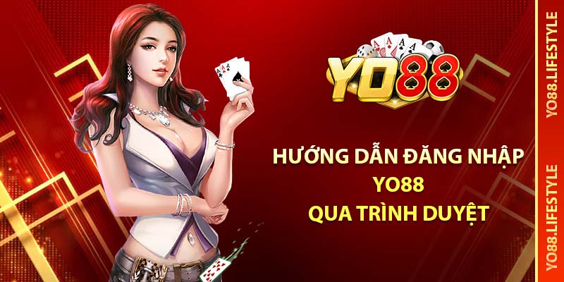 Hướng dẫn đăng nhập YO88 qua trình duyệt