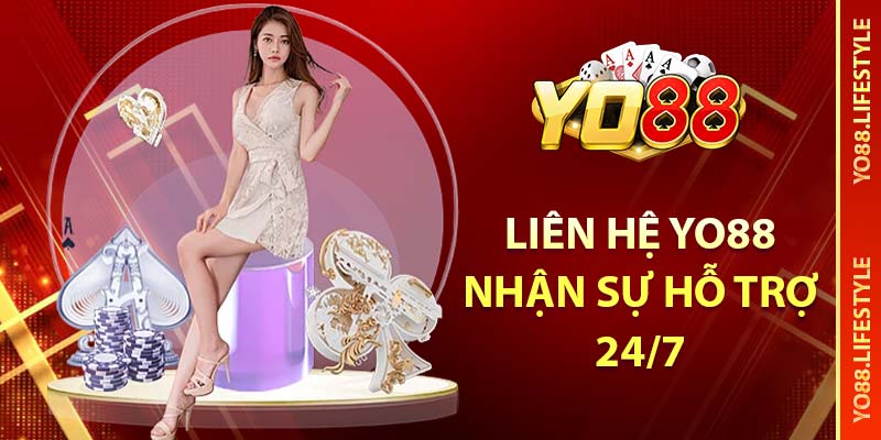Liên hệ YO88 nhận sự hỗ trợ 24/7
