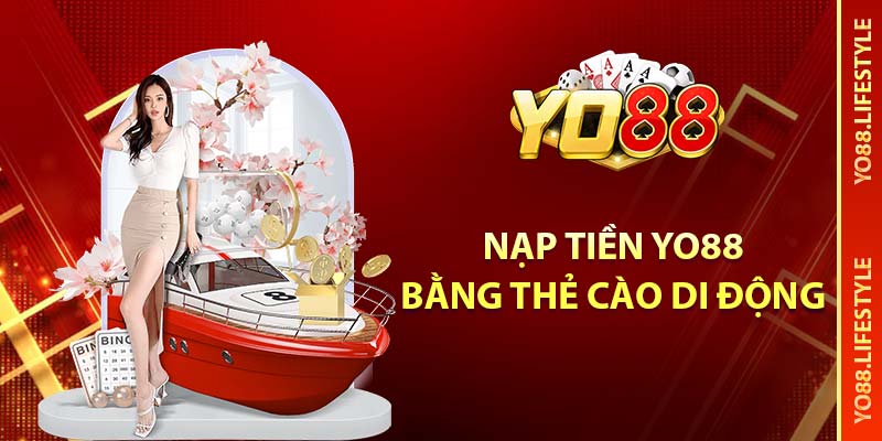 Nạp tiền YO88 bằng thẻ cào di động
